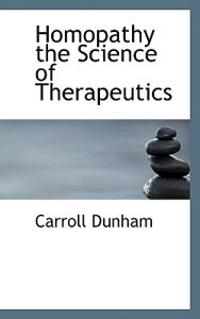 Homopathy the Science of Therapeutics