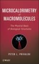Microcalorimetry of Macromolecules