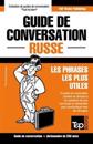 Guide de conversation Français-Russe et mini dictionnaire de 250 mots