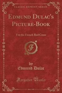 Edmund Dulac's Picture-Book