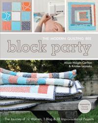 Block Party--The Modern Quilting Bee