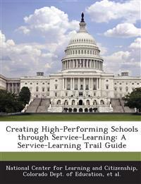 Creating High-Performing Schools Through Service-Learning