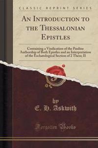 An Introduction to the Thessalonian Epistles