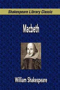 Macbeth (Shakespeare Library Classic)