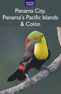 Panama City, Panama's Pacific Islands & Colon