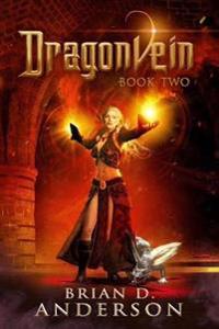 Dragonvein (Book Two)