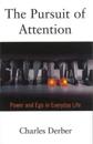 The Pursuit of Attention