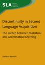 Discontinuity in Second Language Acquisition