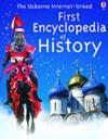Usborne Internet-linked First Encyclopedia of History