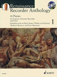 Renaissance recorder anthology: 32 pieces for soprano (descant) recorder an