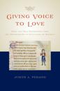 Giving Voice to Love
