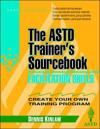 Facilitation Skills: The ASTD Trainer's Sourcebook
