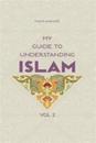My Guide to Understanding Islam