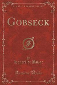 Gobseck (Classic Reprint)