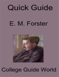 Quick Guide: E. M. Forster