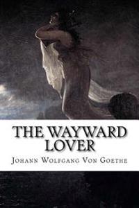 The Wayward Lover