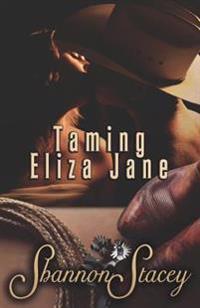 Taming Eliza Jane