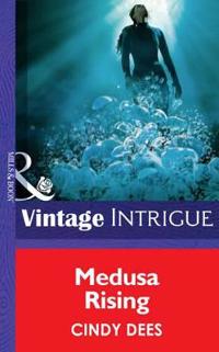 Medusa Rising (Mills & Boon Intrigue) (The Medusa Project, Book 2)