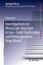 Investigations on Mesoscale Structure in Gas–Solid Fluidization and Heterogeneous Drag Model