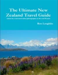 Ultimate New Zealand Travel Guide