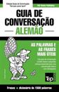 Guia de Conversação Português-Alemão e dicionário conciso 1500 palavras