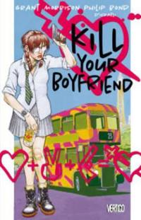 Kill Your Boyfriend / Vinamarama
