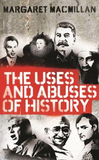 Uses and Abuses of History