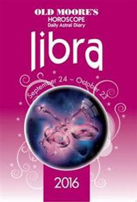 Old Moore's Horoscope Daily Astral Diary 2016 Libra