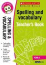 Spelling and Vocabulary Teacher's Book (Year 2)