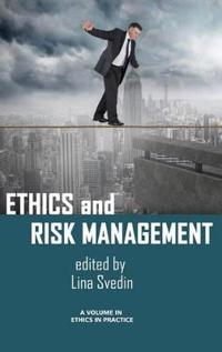 Ethics and Risk Management (Hc)