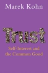 Trust: Self-interest and the common good