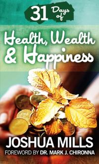 31 Days Of Health, Wealth & Happiness