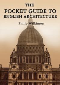 Pocket Guide to English Architecture