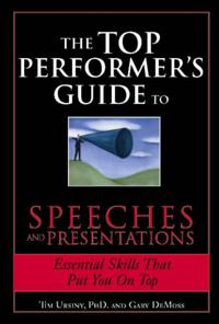 Top Performer's Guide to Speeches and Presentations