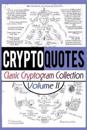 Cryptoquotes: Classic Cryptogram Collection, Vol. 2