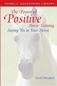 Power of Positive Horse Training