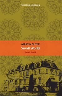 Small World - Martin Suter | Mejoreshoteles.org