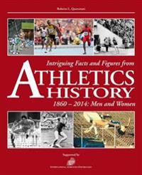 Intriguing Facts and Figures from Athletics History