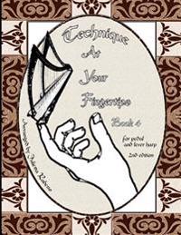 Technique at Your Fingertips: Book 4
