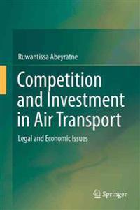 Competition and Investment in Air Transport