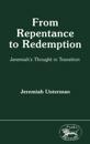 From Repentance to Redemption