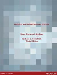 Basic Statistical Analysis: Pearson New International Edition