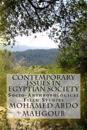 Contemporary Issues in Egyptian Society: Socio-Anthropological Field Studies