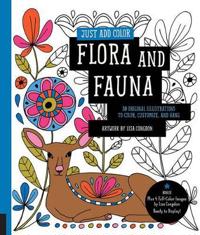 Just Add Color: Flora and Fauna