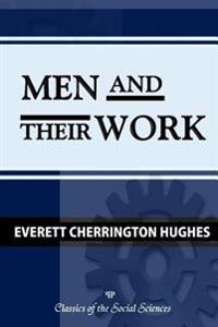Men and Their Work