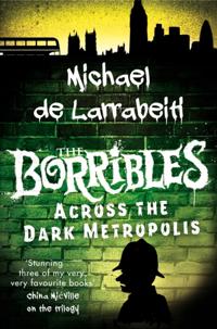 Borribles: Across the Dark Metropolis