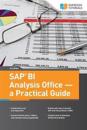 SAP BI Analysis Office - a Practical Guide
