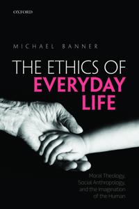 Ethics of Everyday Life