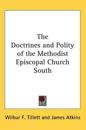 Doctrines and Polity of the Methodist Episcopal Church South