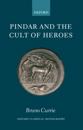 Pindar and the Cult of Heroes